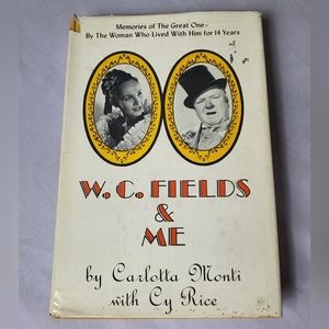W.C. Fields & Me by Carlotta Monti with Cy Rice hardcover 1971 vintage book GUC